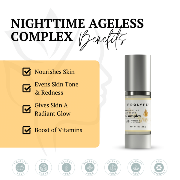 nighttime ageless complex prolyfe nontoxic skincare vegan